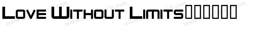 Love Without Limits字体转换